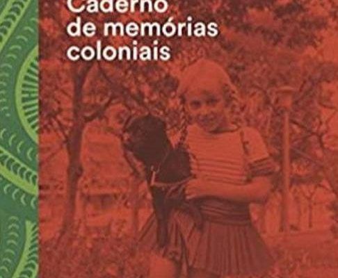 Caderno de memórias coloniais
