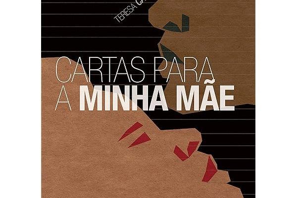Cartas para a minha mãe, de Teresa Cardenas