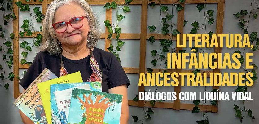 Literatura, infâncias e ancestralidades